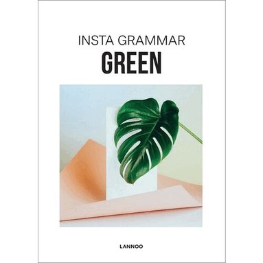 Irene Schampaert - Insta Grammar: Green, Inbunden