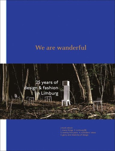 bokomslag We Are Wanderful: 25 Years of Design and Fashion in Lilmburg