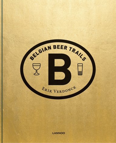 Erik Verdonck - Belgian Beer Trails, Inbunden