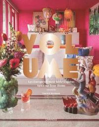 bokomslag Volume: Let Europe's Finest Style Experts Spice up Your Home
