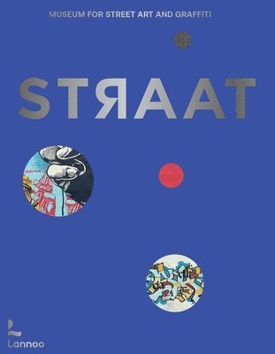 STRAAT - museum for street art and graffiti 1