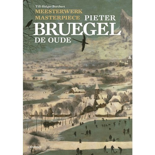 Till-Holger Borchert - Masterpiece: Pieter Bruegel the Elder, Häftad