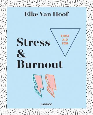 First Aid for Stress & Burnout 1