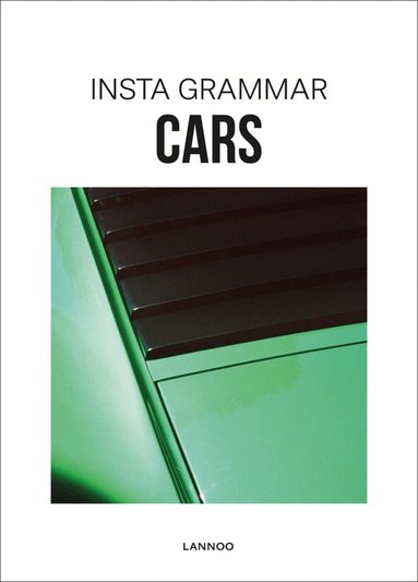 Irene Schampaert - Insta Grammar: Cars, Häftad