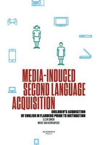 bokomslag Media-Induced Second Language Acquisition