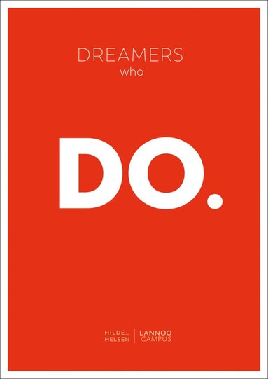 Hilde Helsen - Dreamers Who Do, Häftad