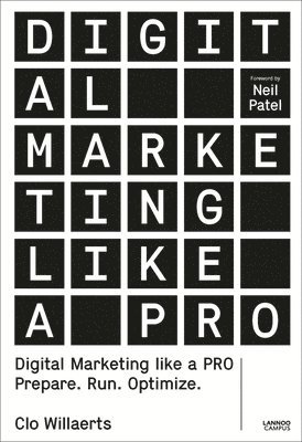 Clo Willaerts - Digital Marketing like a PRO, Häftad