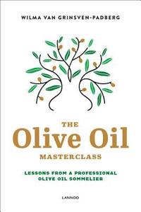 bokomslag The Olive Oil Masterclass: