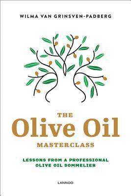 bokomslag The Olive Oil Masterclass: