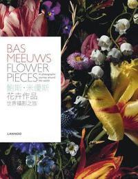 bokomslag Bas Meeuws. Flower Pieces