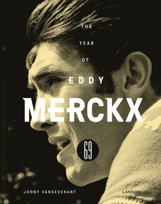 bokomslag 1969 - The Year of Eddy Merckx