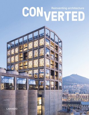 bokomslag Converted. Reinventing architecture
