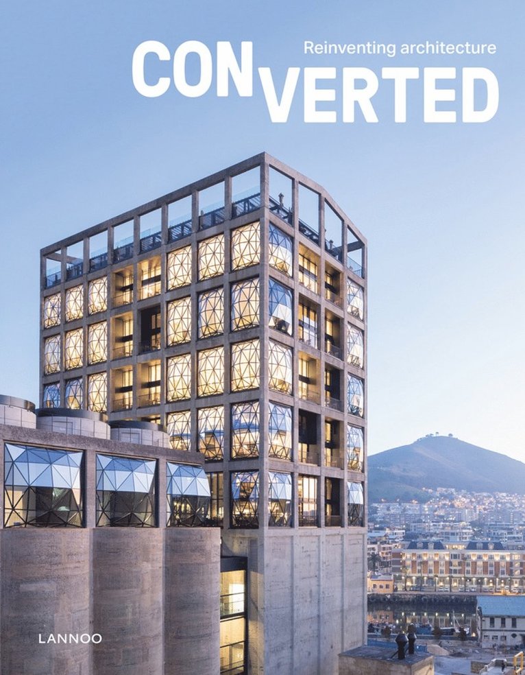 Agata Toromanoff - Converted. Reinventing architecture, Inbunden