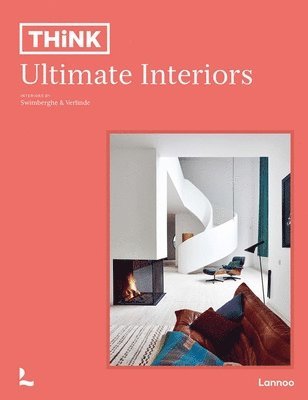 Think. Ultimate Interiors 1