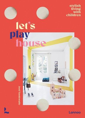 bokomslag Let's Play House