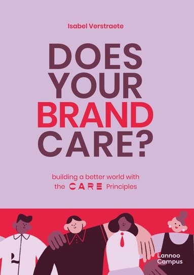 Isabel Verstraete - Does Your Brand Care, Häftad