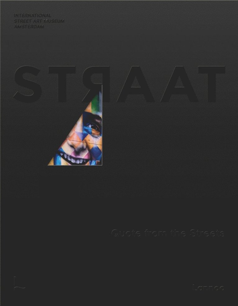STRAAT - Quote from the streets