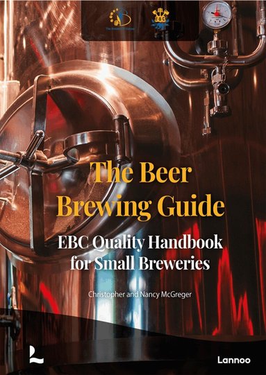 Christopher McGreger, Nancy McGreger - Beer Brewing Guide, Inbunden