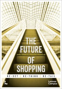 bokomslag The Future of Shopping
