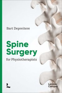 bokomslag Spinal Surgery for Physiotherapists