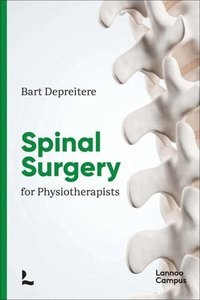 bokomslag Spinal Surgery for Physiotherapists