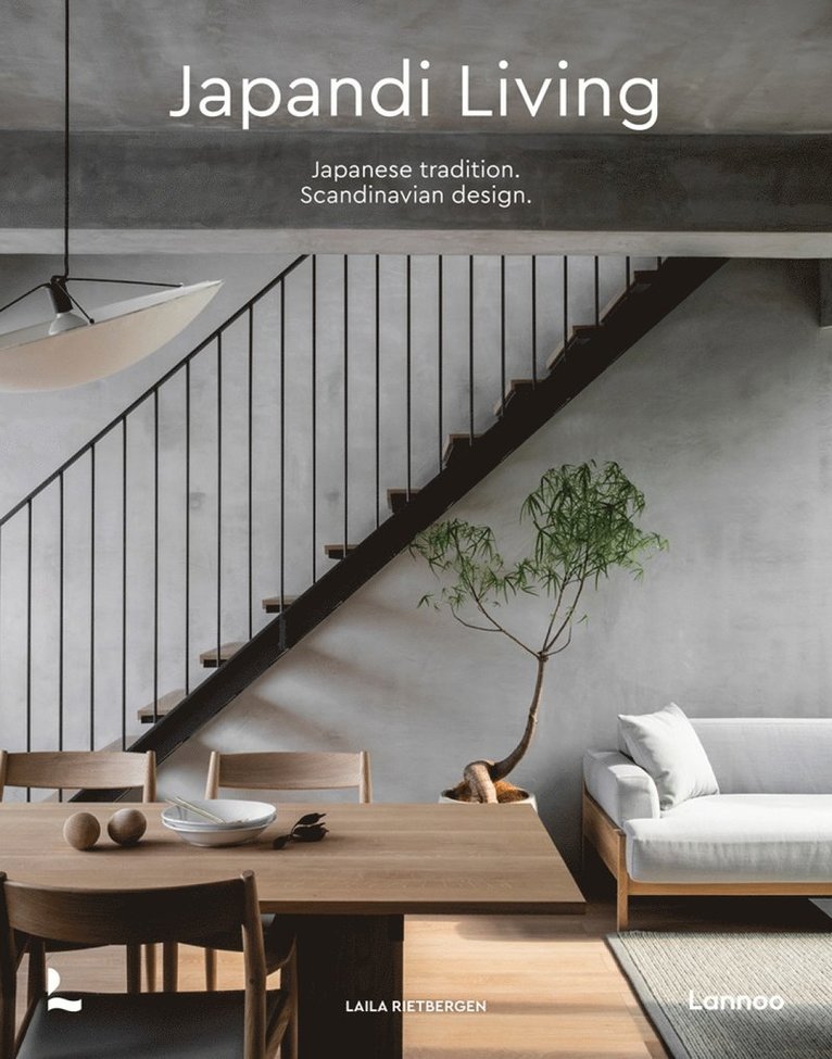 Laila Rietbergen, Marlous Snijder - Japandi Living, Inbunden