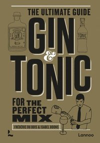 bokomslag Gin & Tonic - The Gold Edition