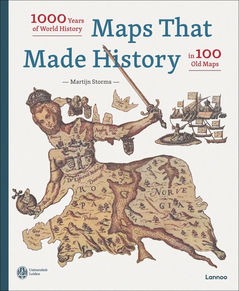 Martijn Storms - Maps that Made History, Inbunden