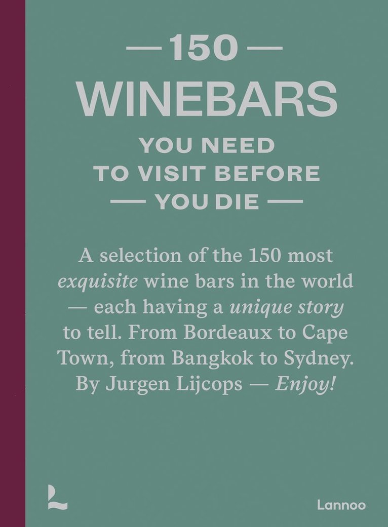 150 Wine Bars You Need to Visit Before You Die 1