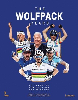 Geert Vandenbon, Frederik Backelandt - Wolfpack Years, Inbunden