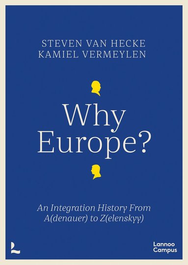Steven Van Hecke, Kamiel Vermeylen - Why Europe?, Häftad