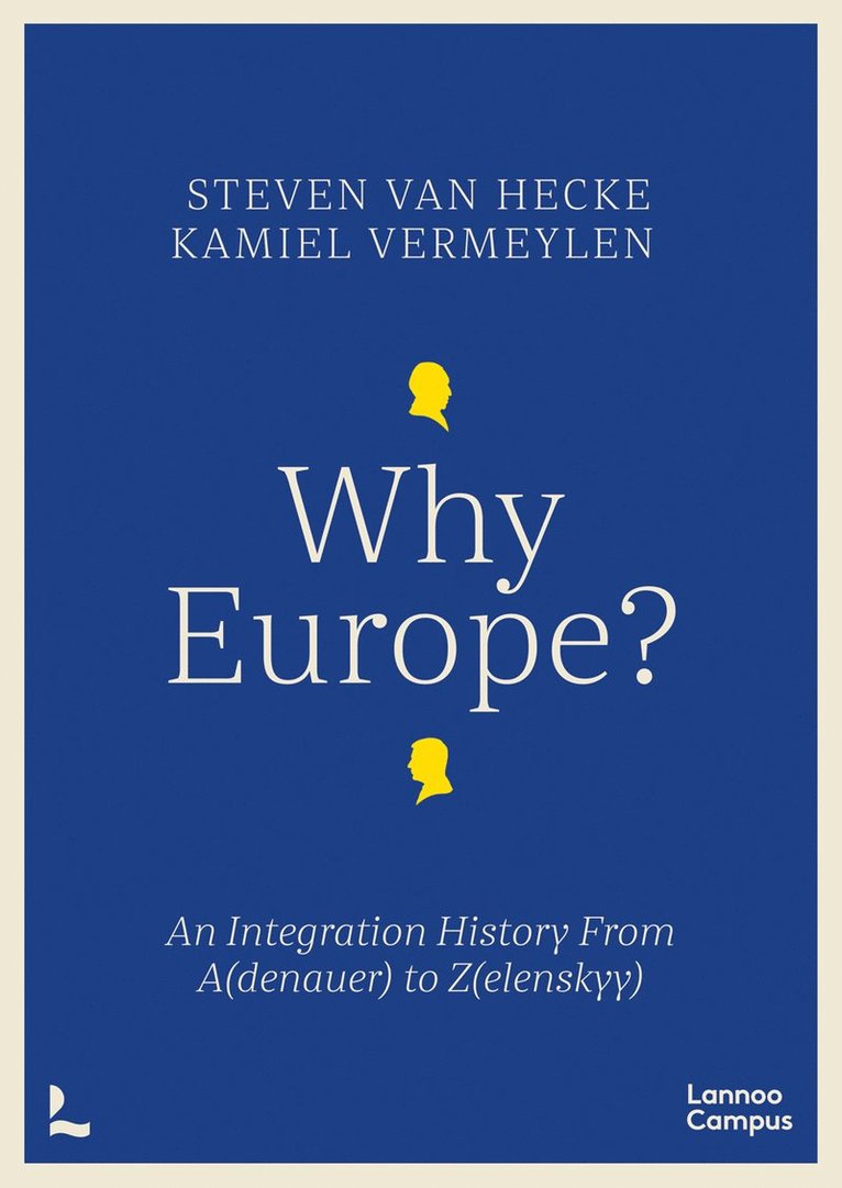 Steven Van Hecke, Kamiel Vermeylen, Steven Hecke, Steven Van Hecke - Why Europe?, Häftad