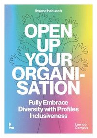 bokomslag Open up Your Organisation