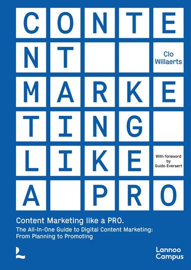 Clo Willaerts - Content Marketing like a PRO, Häftad