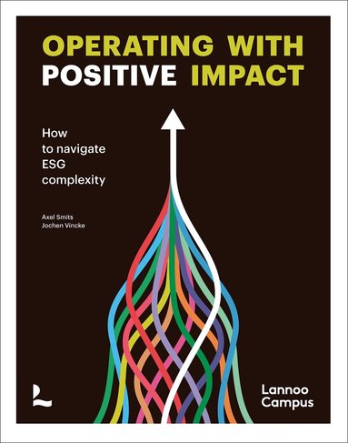 Axel Smits, Jochen Vincke - Operating with positive impact, Inbunden