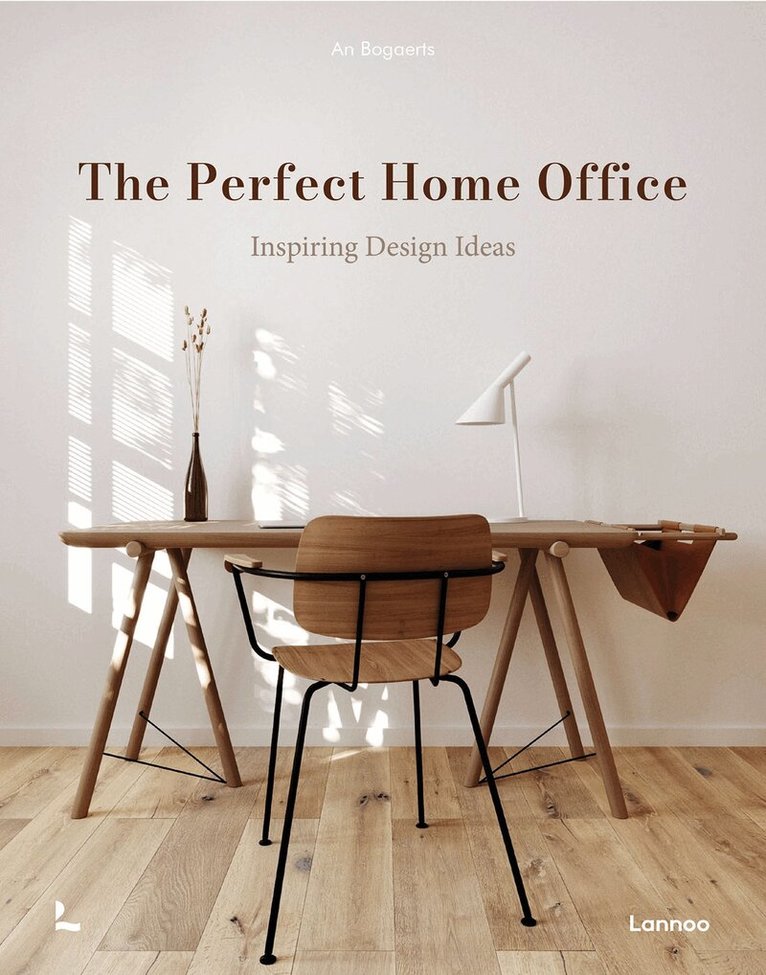 An Bogaerts - Perfect Home Office, Inbunden. Tillgänglighet: Lägg i varukorg