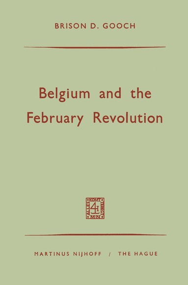 bokomslag Belgium and the February Revolution