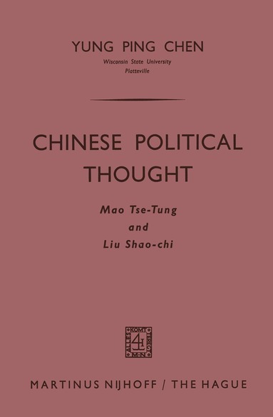 Yung Ping Chen - Chinese Political Thought, Häftad