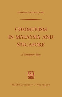 bokomslag Communism in Malaysia and Singapore