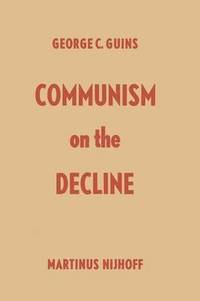 bokomslag Communism on the Decline