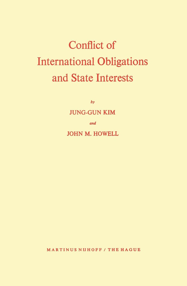 Conflict of International Obligations and State Interests