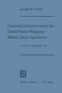 bokomslag Criminal Jurisdiction under the United States-Philippine Military Bases Agreement