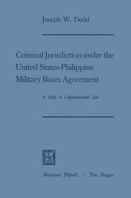 Criminal Jurisdiction under the United States-Philippine Military Bases Agreement 1