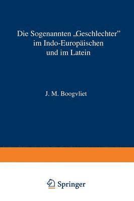 bokomslag Die Sogenannten Geschlechter im Indo-Europischen und im Latein