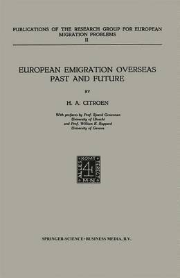 H.A. Citroen, H. a. Citroen, H. A. Citroen - European Emigration Overseas Past and Future, Häftad