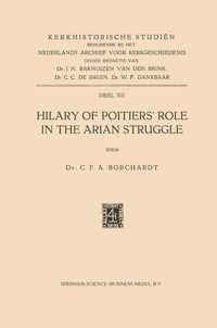 bokomslag Hilary of Poitiers Role in the Arian Struggle