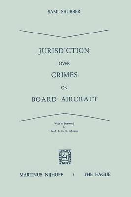 bokomslag Jurisdiction Over Crimes on Board Aircraft