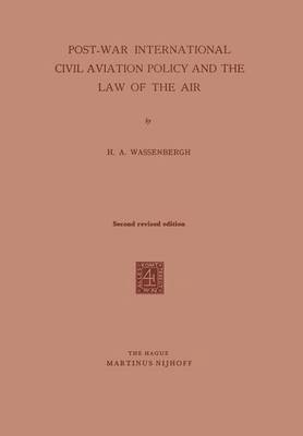 bokomslag Post-War International Civil Aviation Policy and the Law of the Air