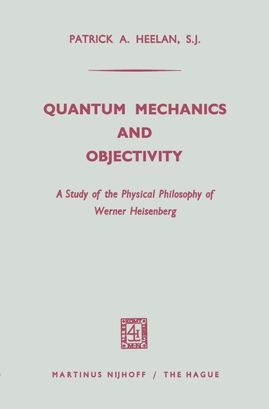 bokomslag Quantum Mechanics and Objectivity