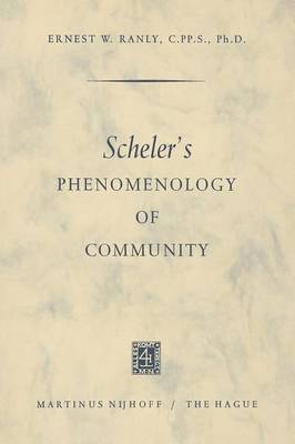 Scheler's Phenomenology of Community 1